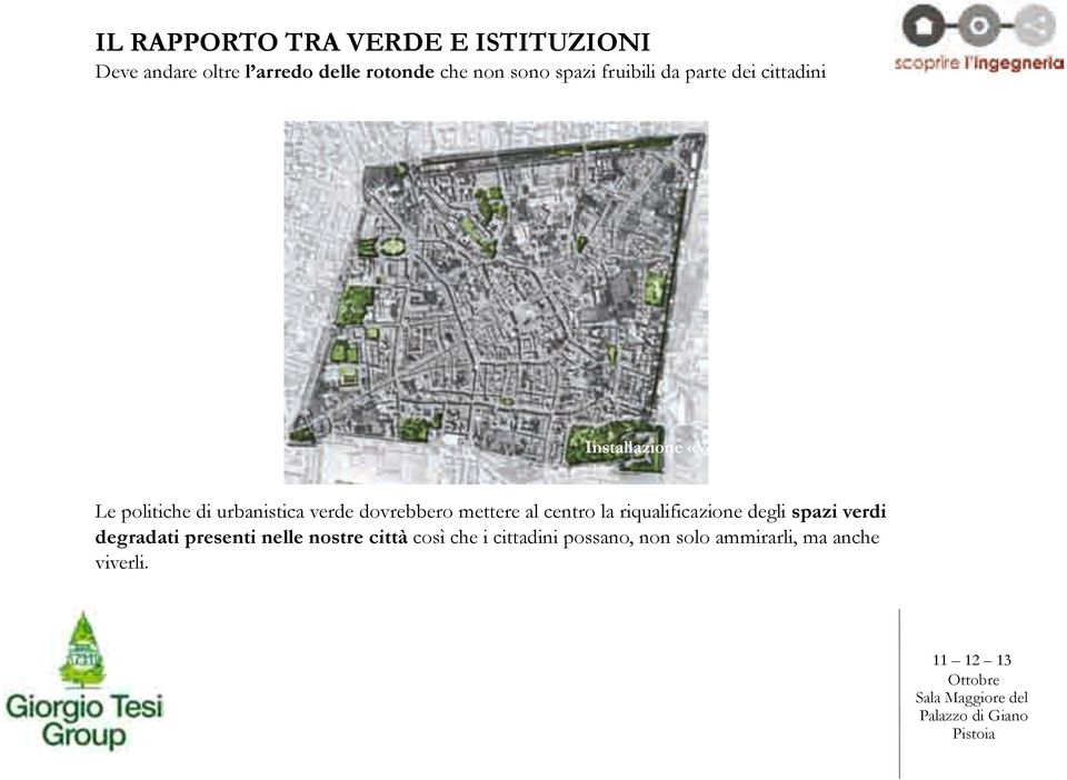 urbanistica verde dovrebbero mettere al centro la riqualificazione degli spazi verdi