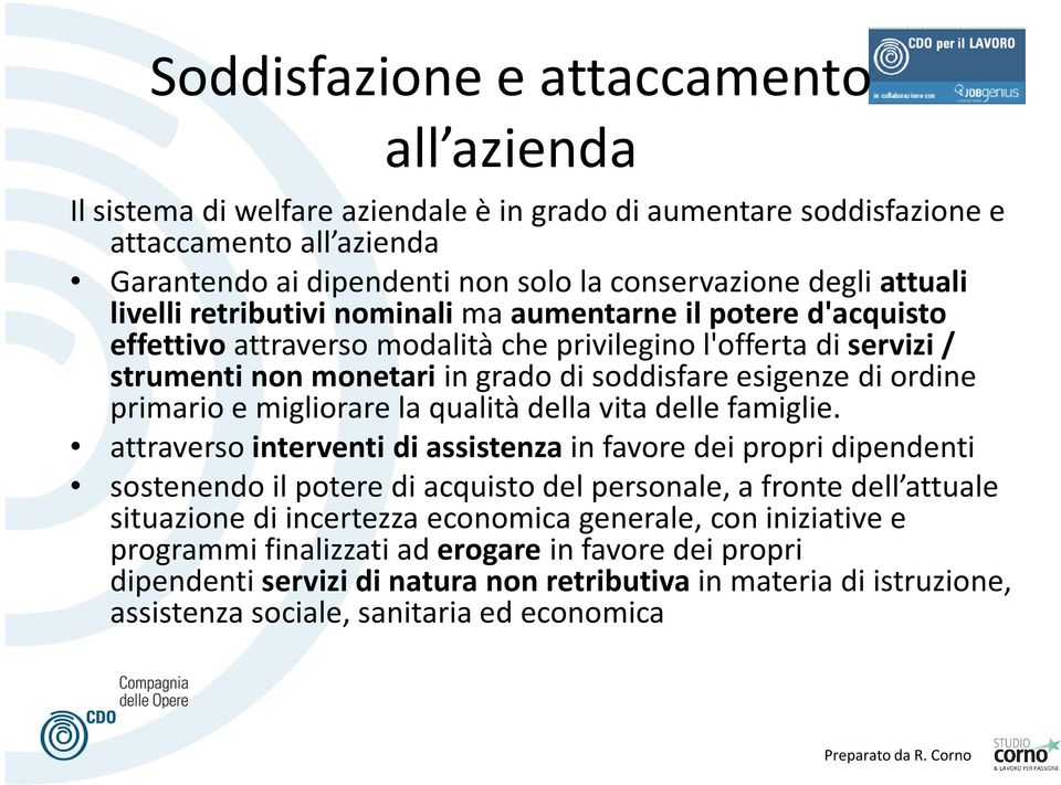 primario e migliorare la qualità della vita delle famiglie.