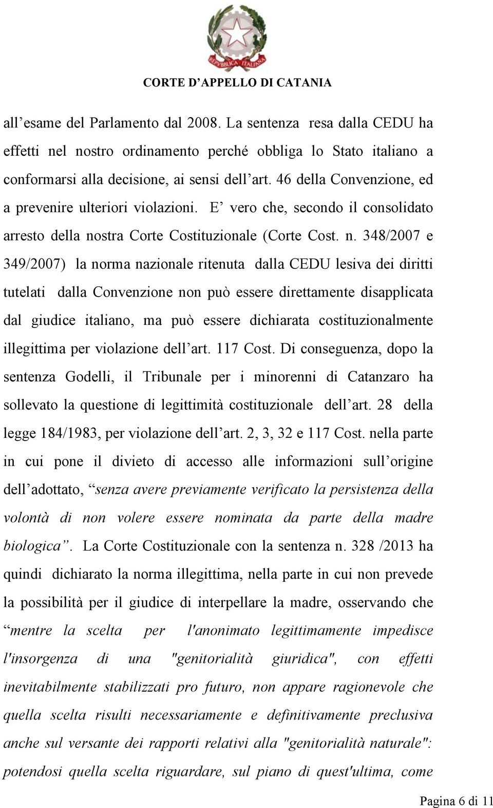 stra Corte Costituzionale (Corte Cost. n.