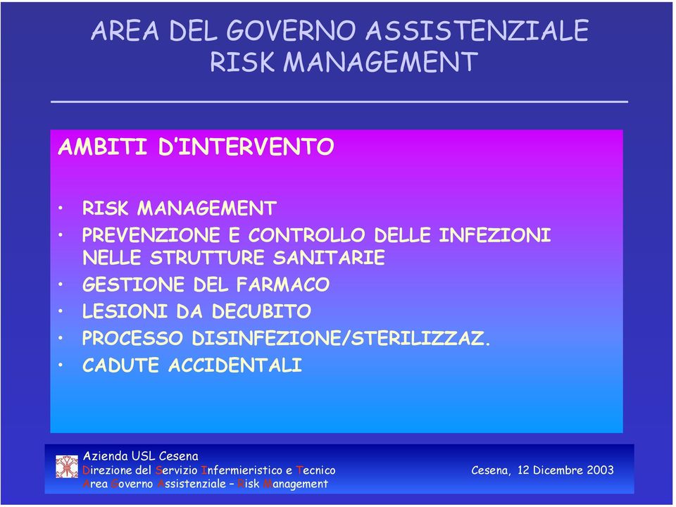 INFEZIONI NELLE STRUTTURE SANITARIE GESTIONE DEL FARMACO