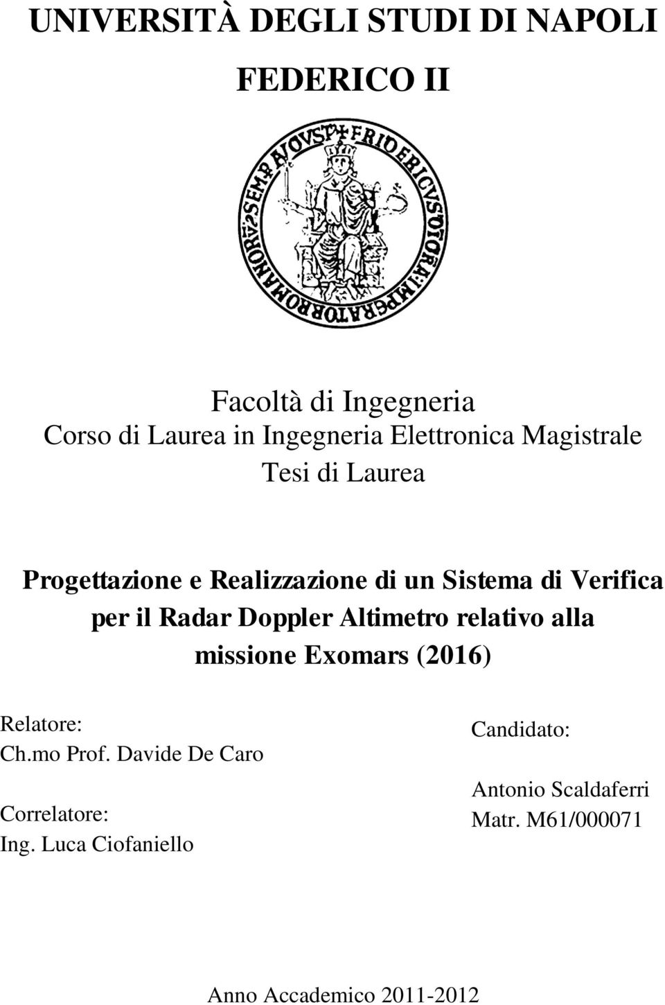 Radar Doppler Altimetro relativo alla missione Exomars (2016) Relatore: Ch.mo Prof.