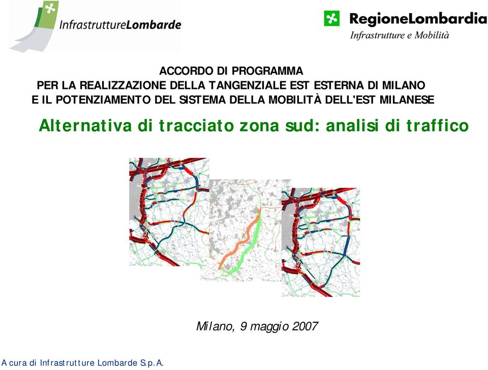 DELL'EST MILANESE Alternativa di tracciato zona sud: analisi di