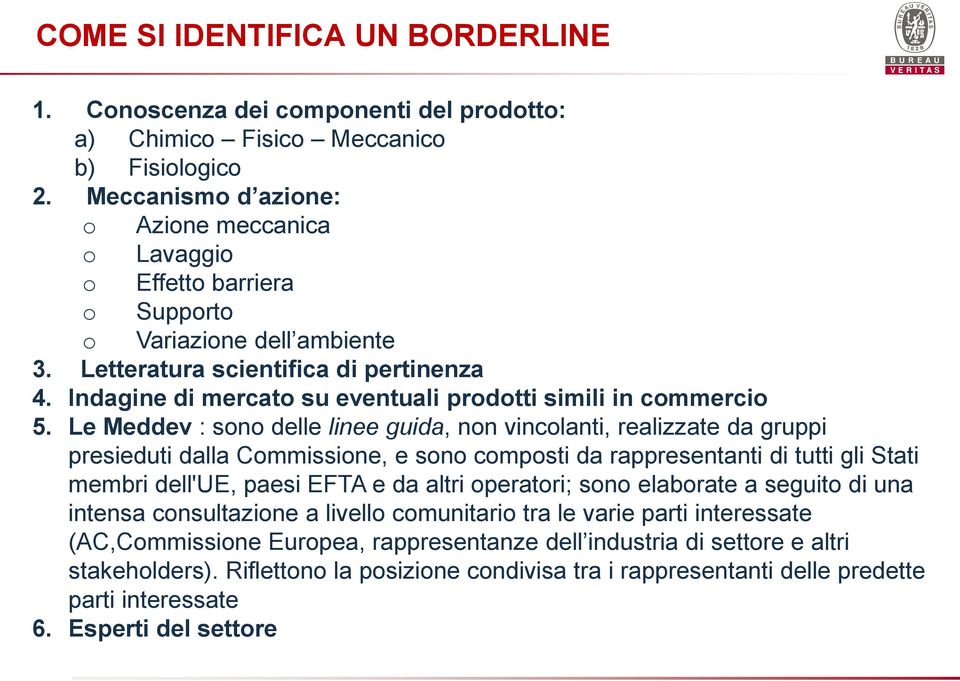 Indagine di mercato su eventuali prodotti simili in commercio 5.