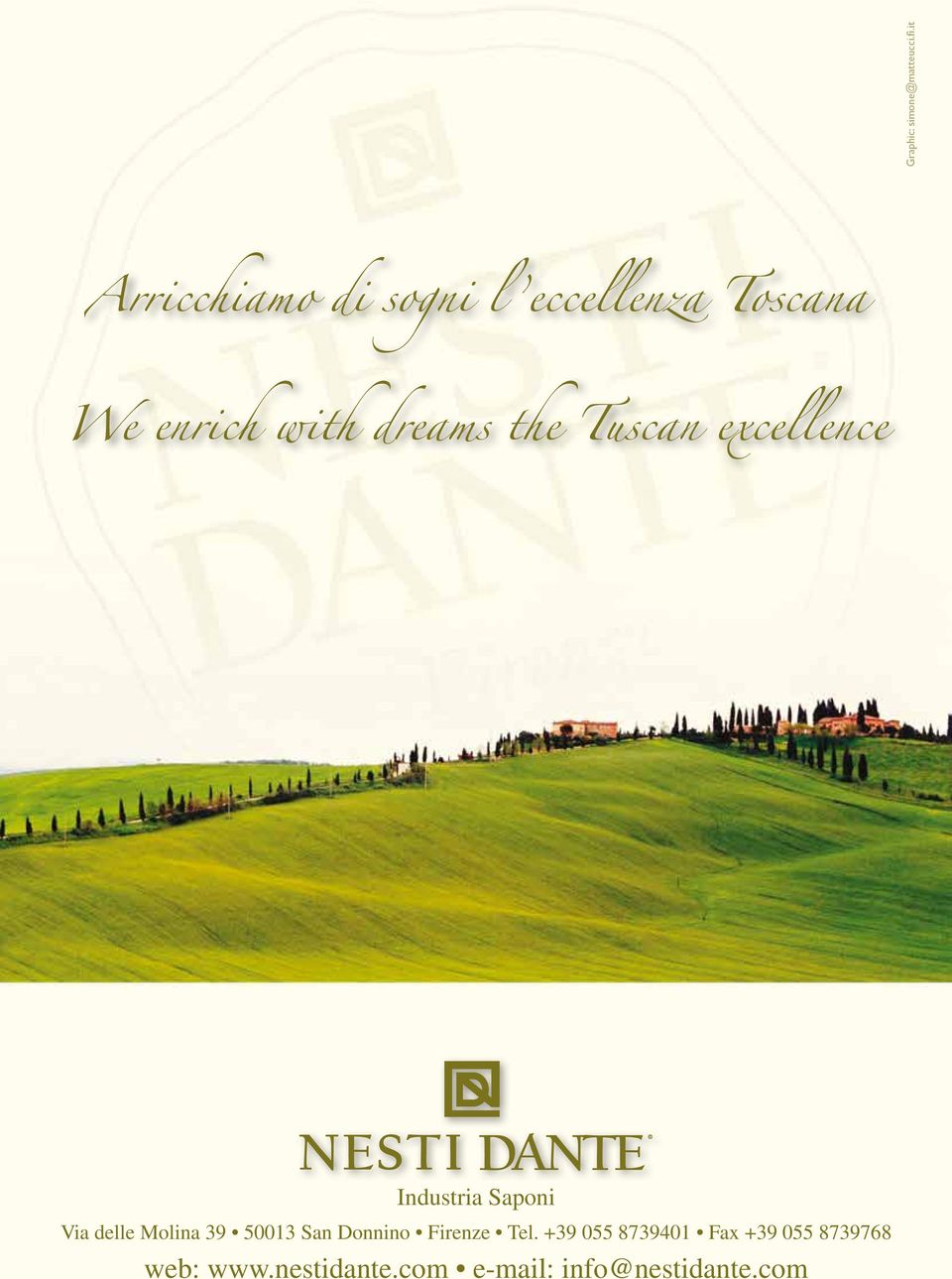 the Tuscan excellence Industria Saponi Via delle Molina 39 50013 San