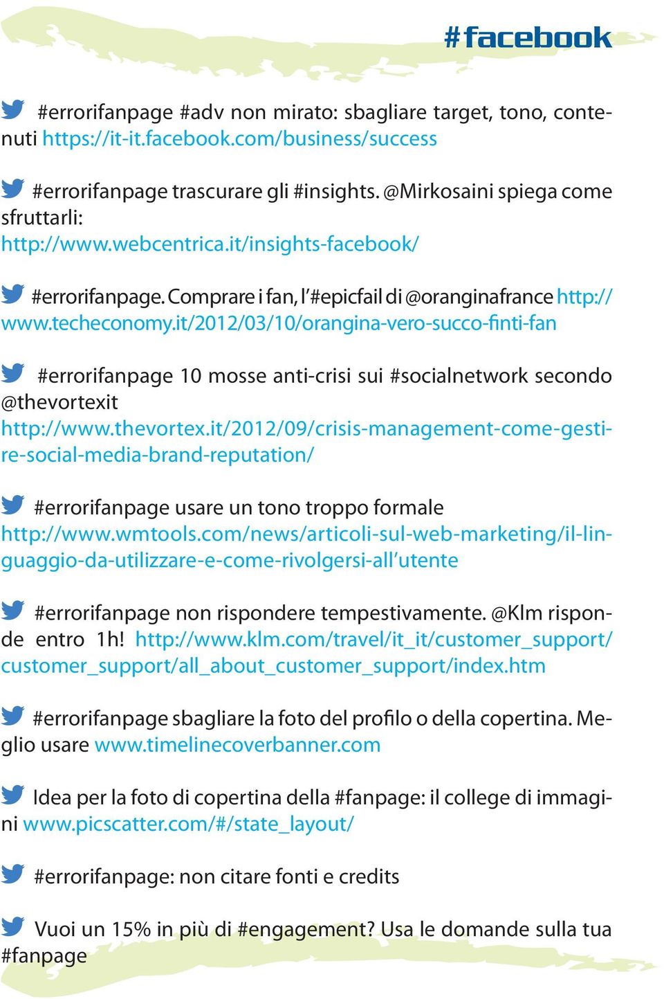 it/2012/03/10/orangina-vero-succo-finti-fan #errorifanpage 10 mosse anti-crisi sui #socialnetwork secondo @thevortexi