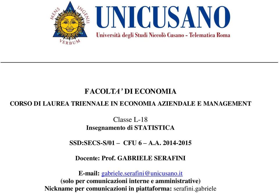 GABRIELE SERAFINI E-mail: gabriele.serafini@unicusano.