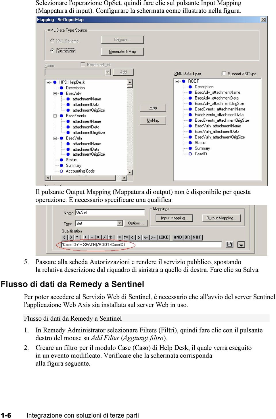 Passare alla scheda Autorizzazioni e rendere il servizio pubblico, spostando la relativa descrizione dal riquadro di sinistra a quello di destra. Fare clic su Salva.