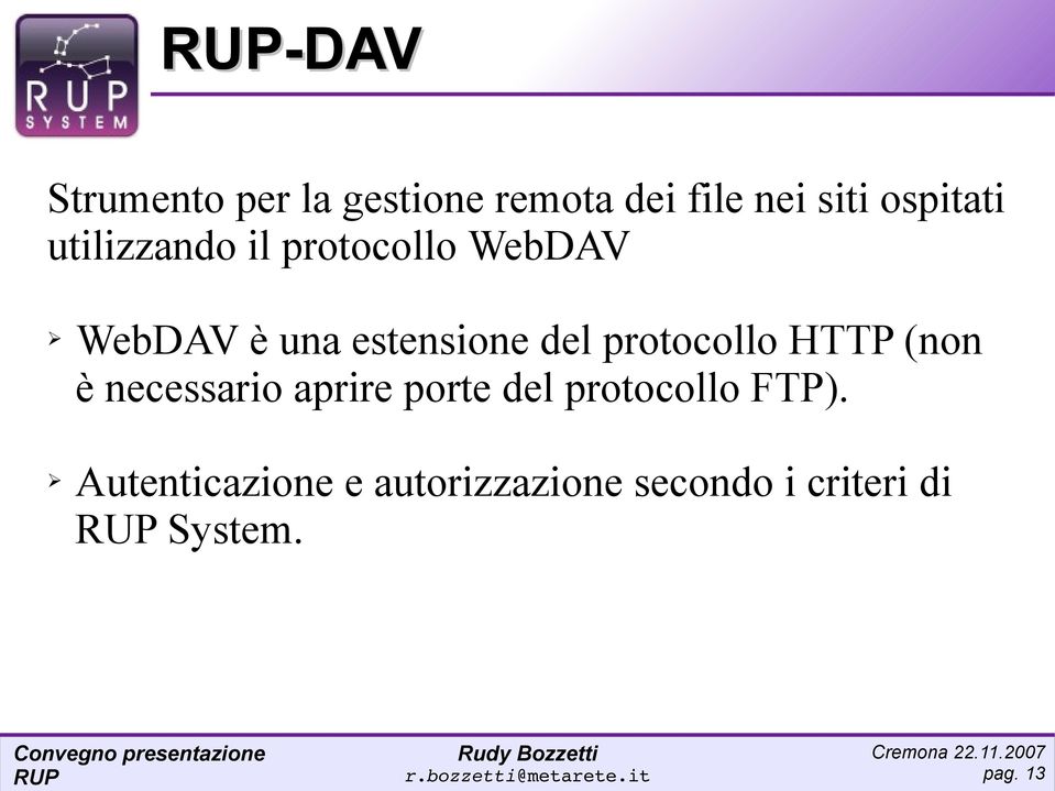 protocollo HTTP (non è necessario aprire porte del protocollo