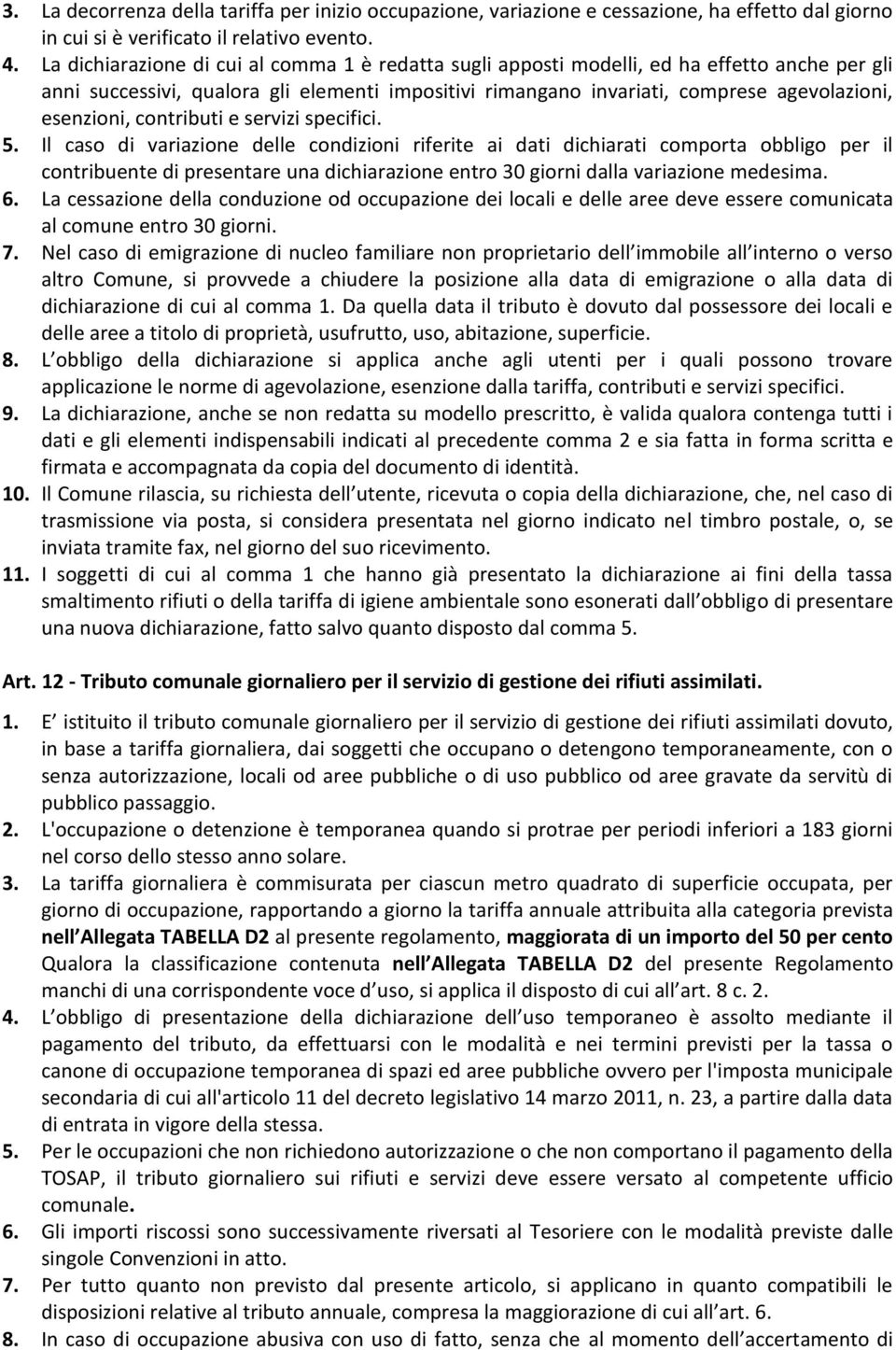 contributi e servizi specifici. 5.