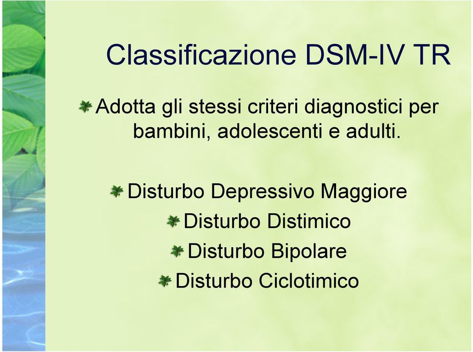 bambini, adolescenti e adulti.