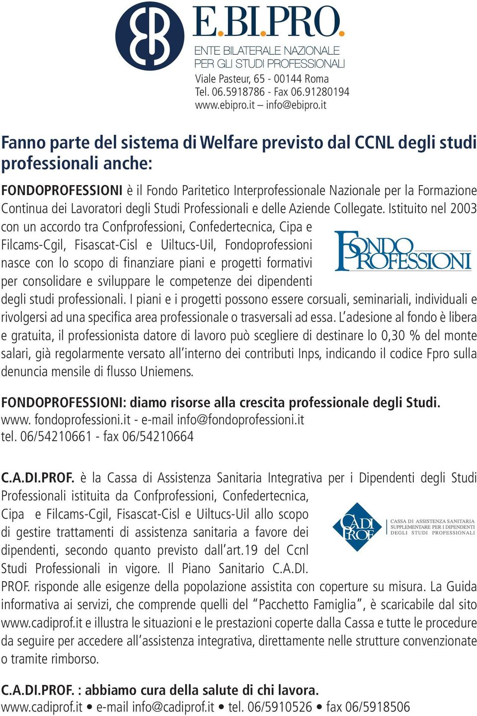 degli Studi Professionali e delle Aziende Collegate.