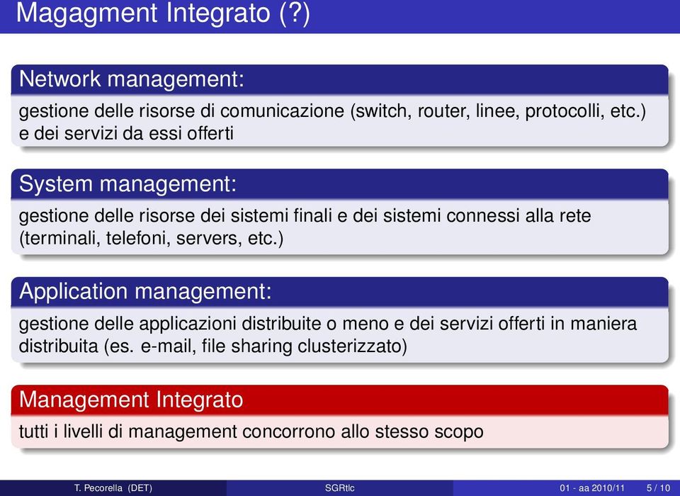 telefoni, servers, etc.