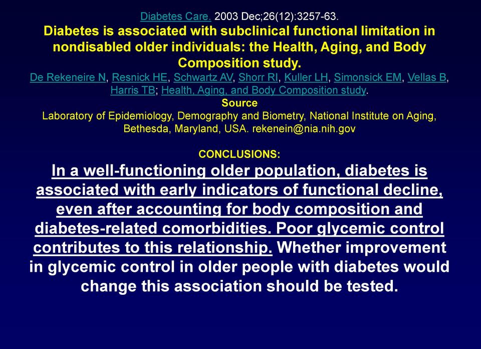 Source Laboratory of Epidemiology, Demography and Biometry, National Institute on Aging, Bethesda, Maryland, USA. rekenein@nia.nih.