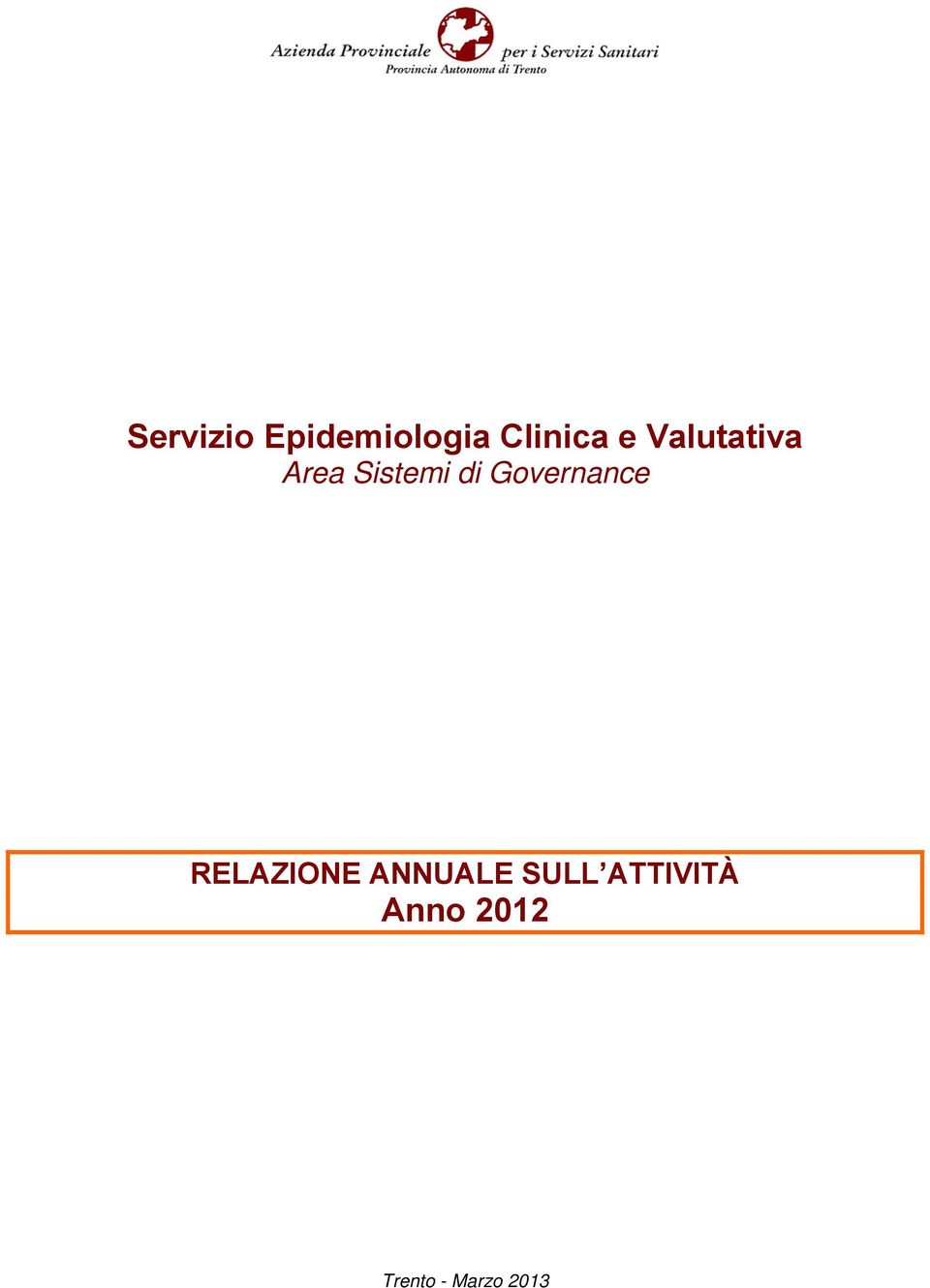 Governance RELAZIONE ANNUALE