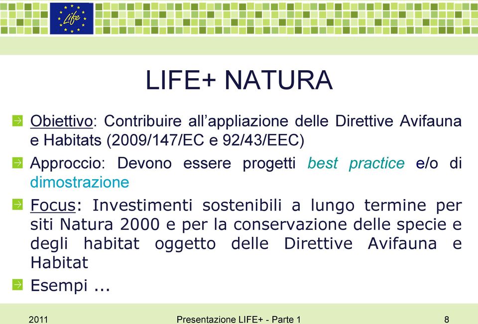 Focus: Investimenti sostenibili a lungo termine per siti Natura 2000 e per la conservazione delle