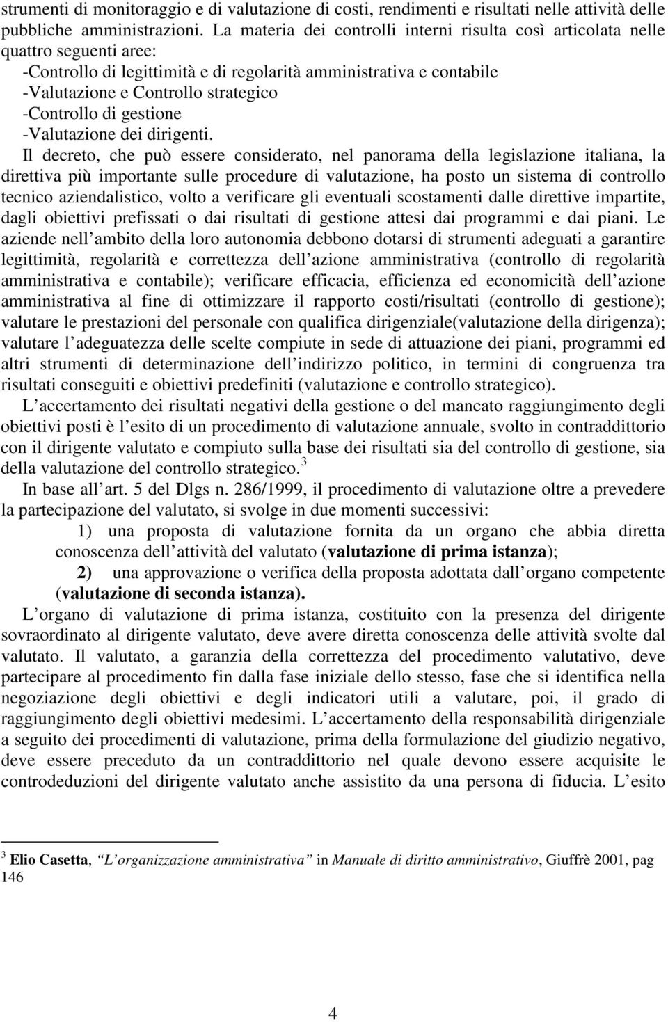 -Controllo di gestione -Valutazione dei dirigenti.