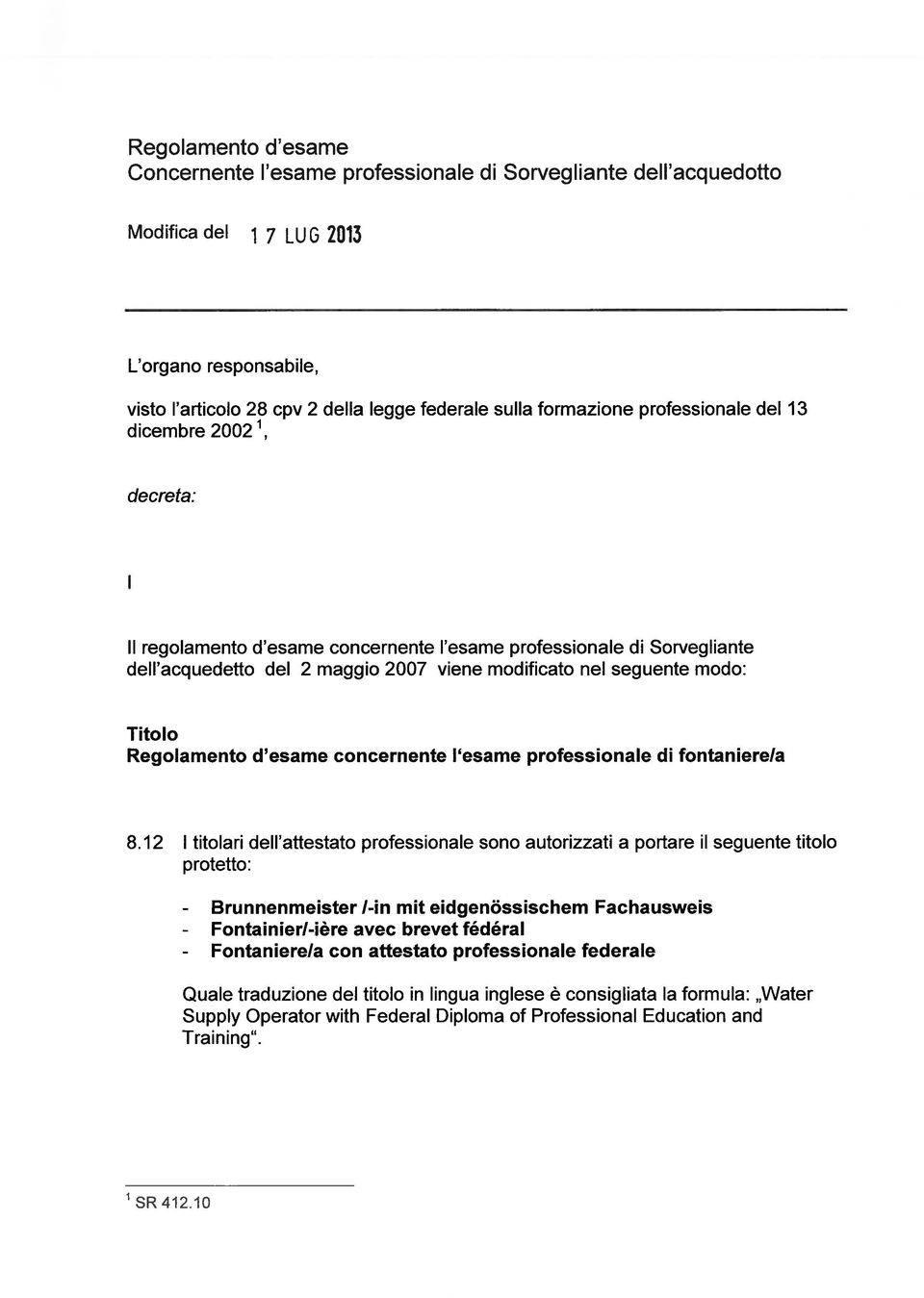 Titolo Regolamento d esame concernente I esame professionale di fontanierela 8.