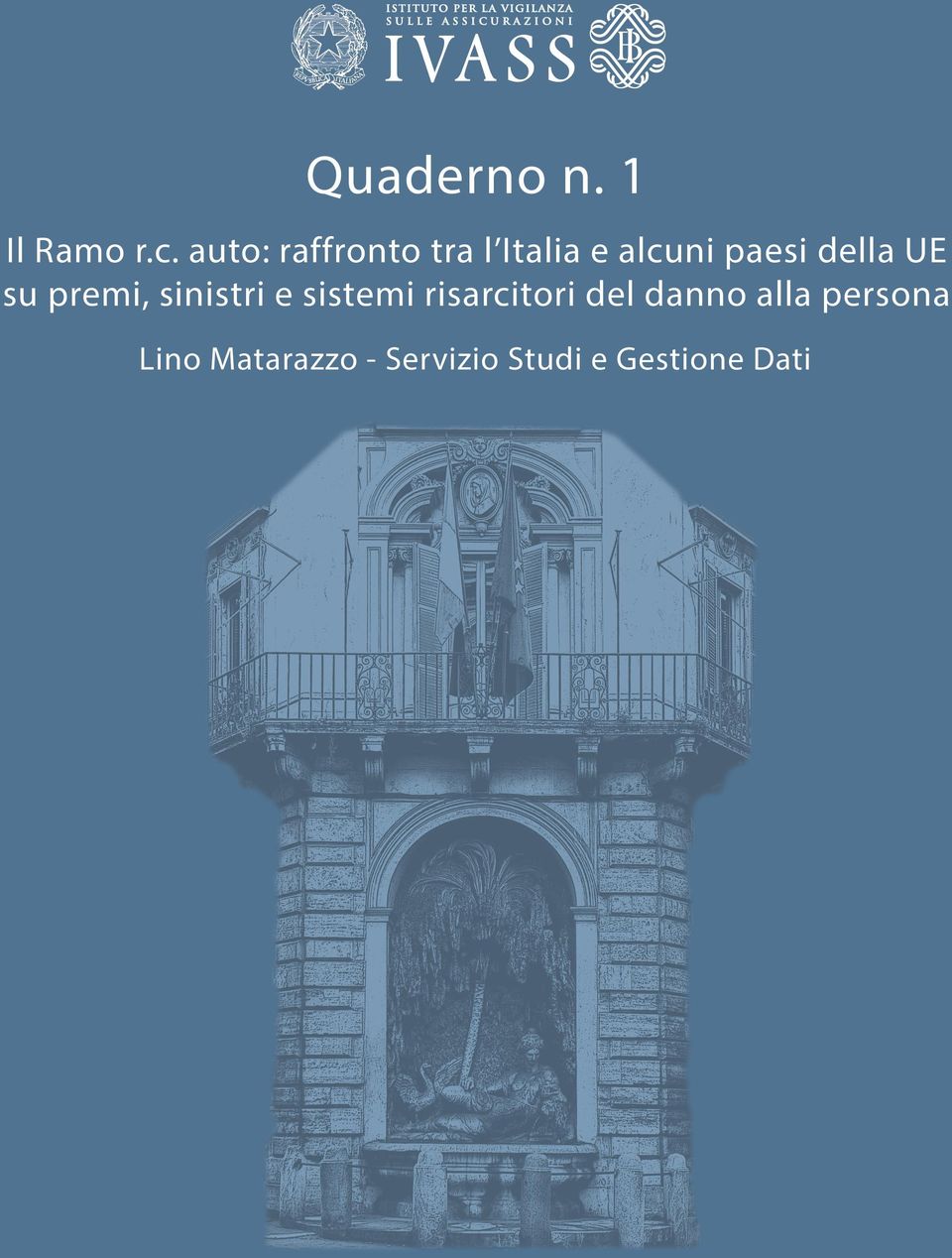 auto: raffronto tra l Italia e alcuni paesi della UE su premi,