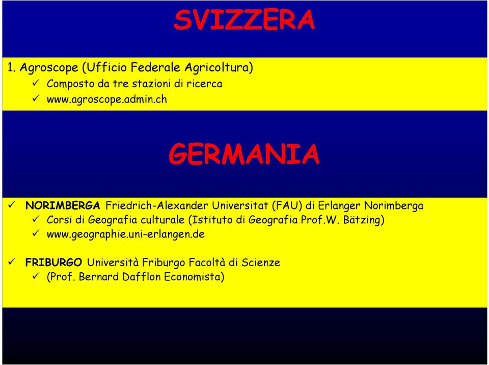 ch GERMANIA NORIMBERGA Friedrich-Alexander Universitat (FAU) di Erlanger Norimberga Corsi di