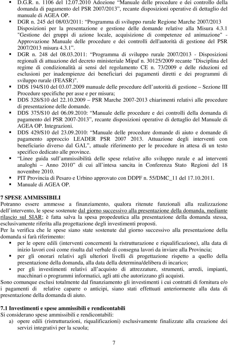 2011: Programma di sviluppo rurale Regione Marche 2007/2013 