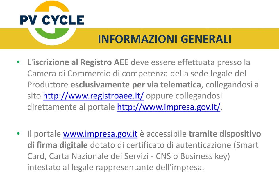 it/ oppure collegandosi direttamente al portale http://www.impresa.gov.