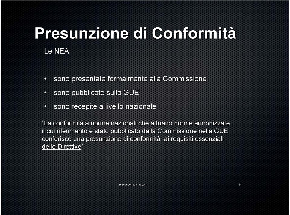 attuano norme armonizzate il cui riferimento è stato pubblicato dalla Commissione nella GUE