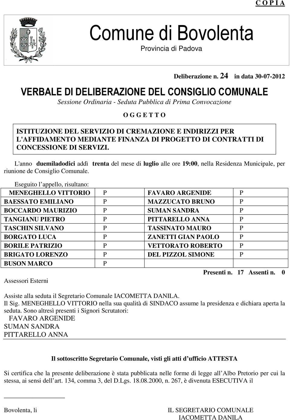 L'AFFIDAMENTO MEDIANTE FINANZA DI PROGETTO DI CONTRATTI DI CONCESSIONE DI SERVIZI.