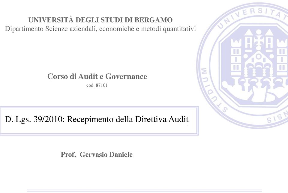 Corso di Audit e Governance cod. 87101 D. Lgs.