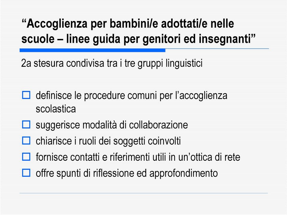 scolastica suggerisce modalità di collaborazione chiarisce i ruoli dei soggetti coinvolti