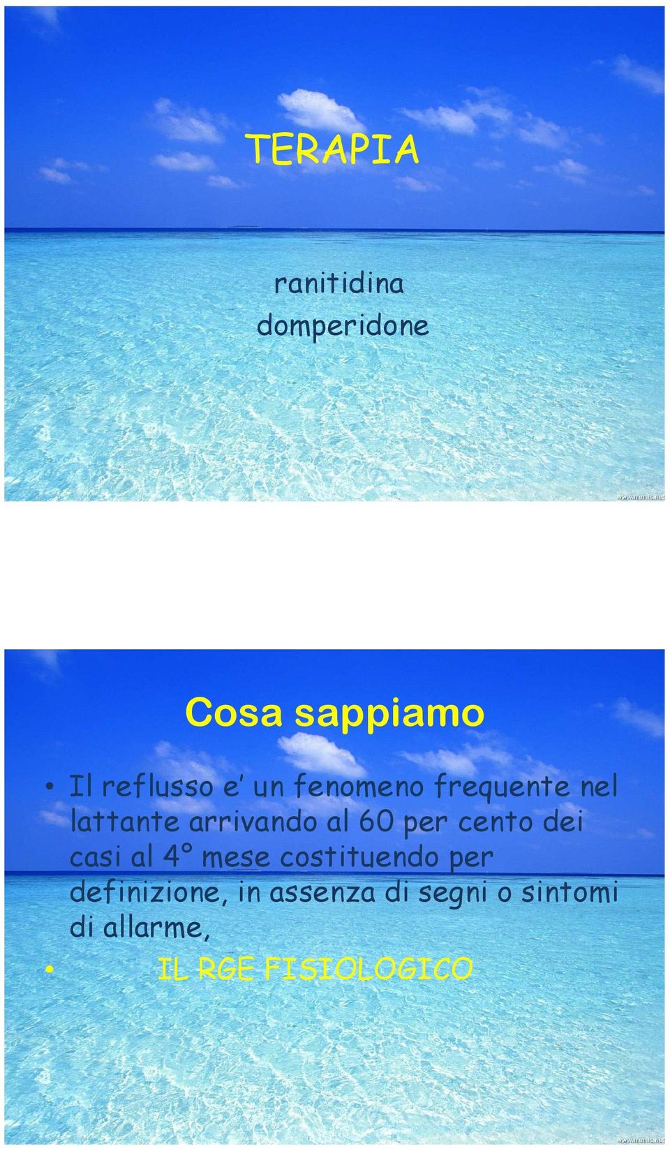 cento dei casi al 4 mese costituendo per definizione, in