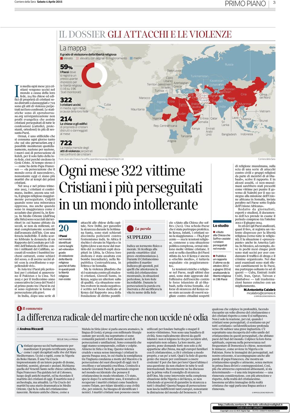 org un organizzazione non profit evangelica che assiste cristiani perseguitati di tutte le confessioni (cattolici, protestanti, ortodossi) in più di sessanta Paesi.