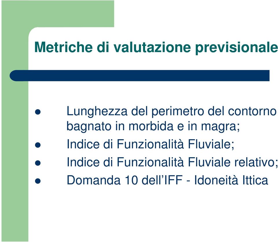 Indice di Funzionalità Fluviale; Indice di