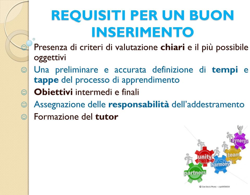 definizione di tempi e tappe del processo di apprendimento Obiettivi