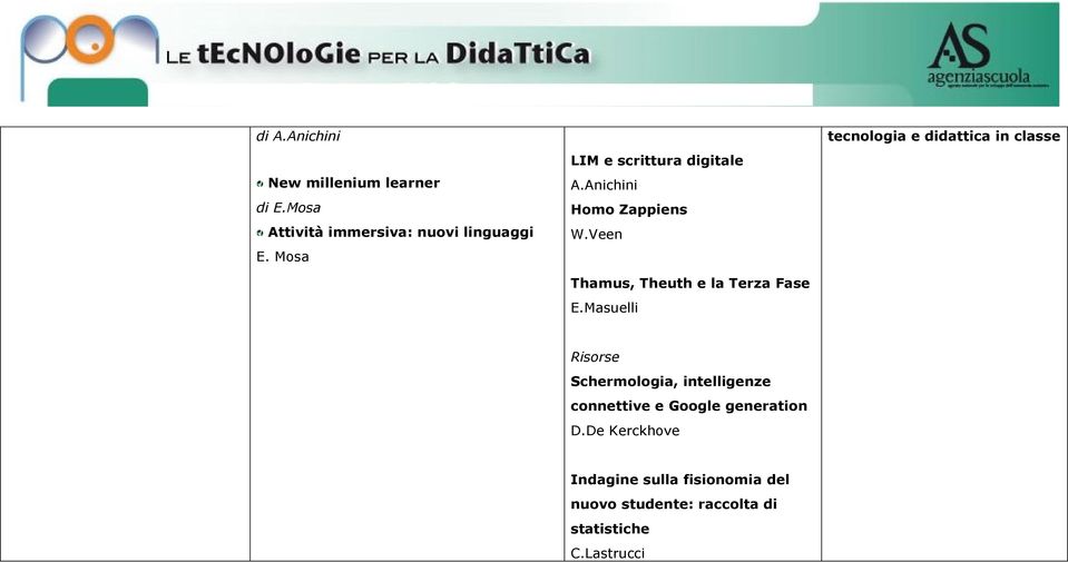 Masuelli tecnologia e didattica in classe Risorse Schermologia, intelligenze connettive e