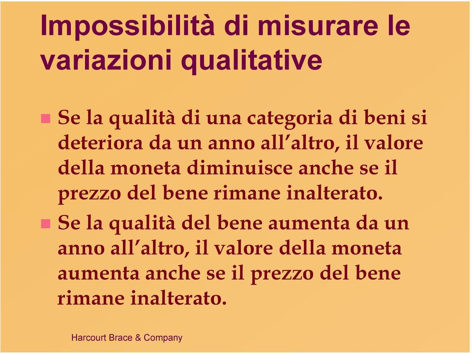 se il prezzo del bene rimane inalterato.