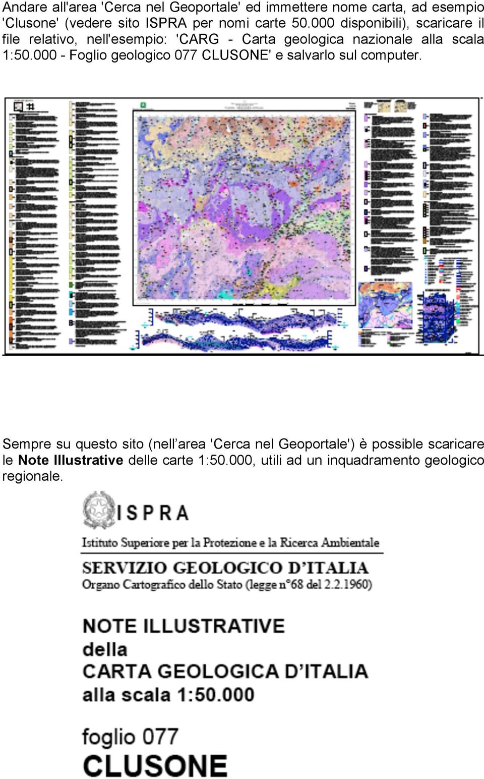 000 disponibili), scaricare il file relativo, nell'esempio: 'CARG - Carta geologica nazionale alla scala 1:50.