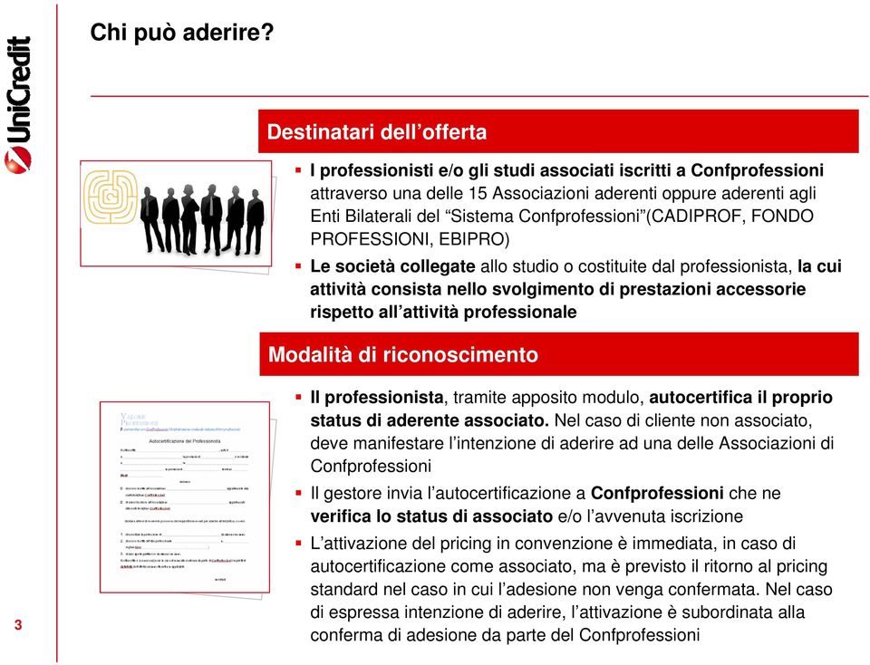 Confprofessioni (CADIPROF, FONDO PROFESSIONI, EBIPRO) Le società collegate allo studio o costituite dal professionista, la cui attività consista nello svolgimento di prestazioni accessorie rispetto