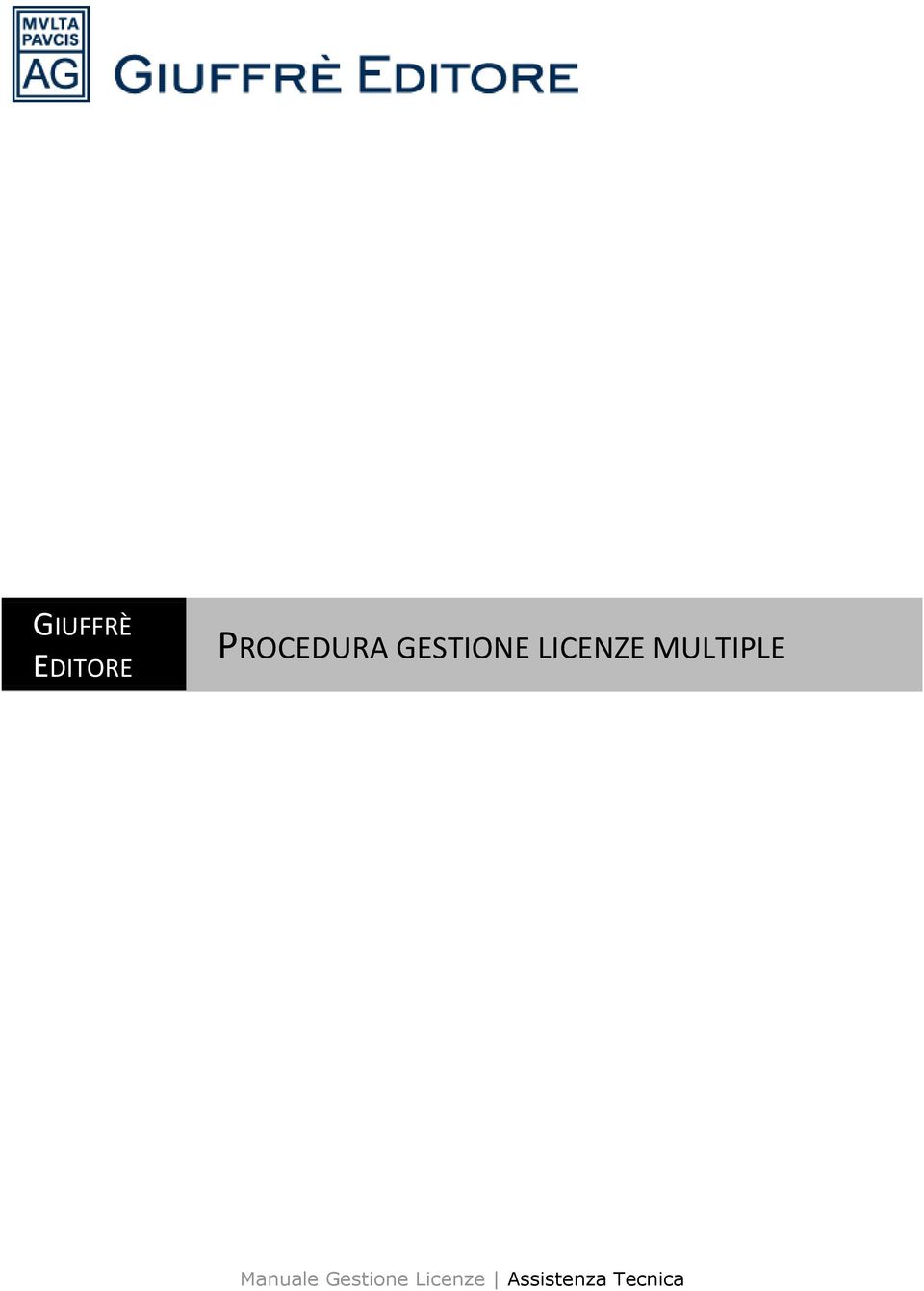 LICENZE MULTIPLE