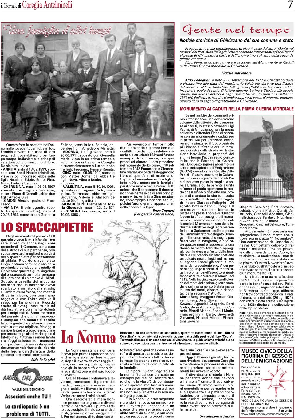 Riportiamo in questo numero il racconto sul Monumento ai Caduti nella Prima Guerra Mondiale di Ghivizzano.