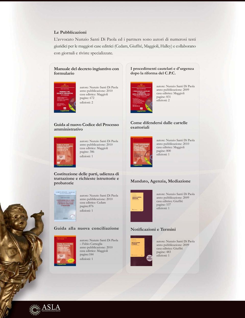 P.C. pagine: 672 edizioni: 2 anno pubblicazione: 2009 pagine: 831 edizioni: 2 Guida al nuovo Codice del Processo amministrativo Come difendersi dalle cartelle esattoriali pagine: 386 pagine: 800