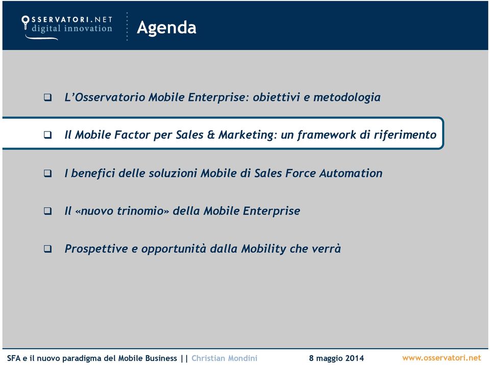 benefici delle soluzioni Mobile di Sales Force Automation Il «nuovo