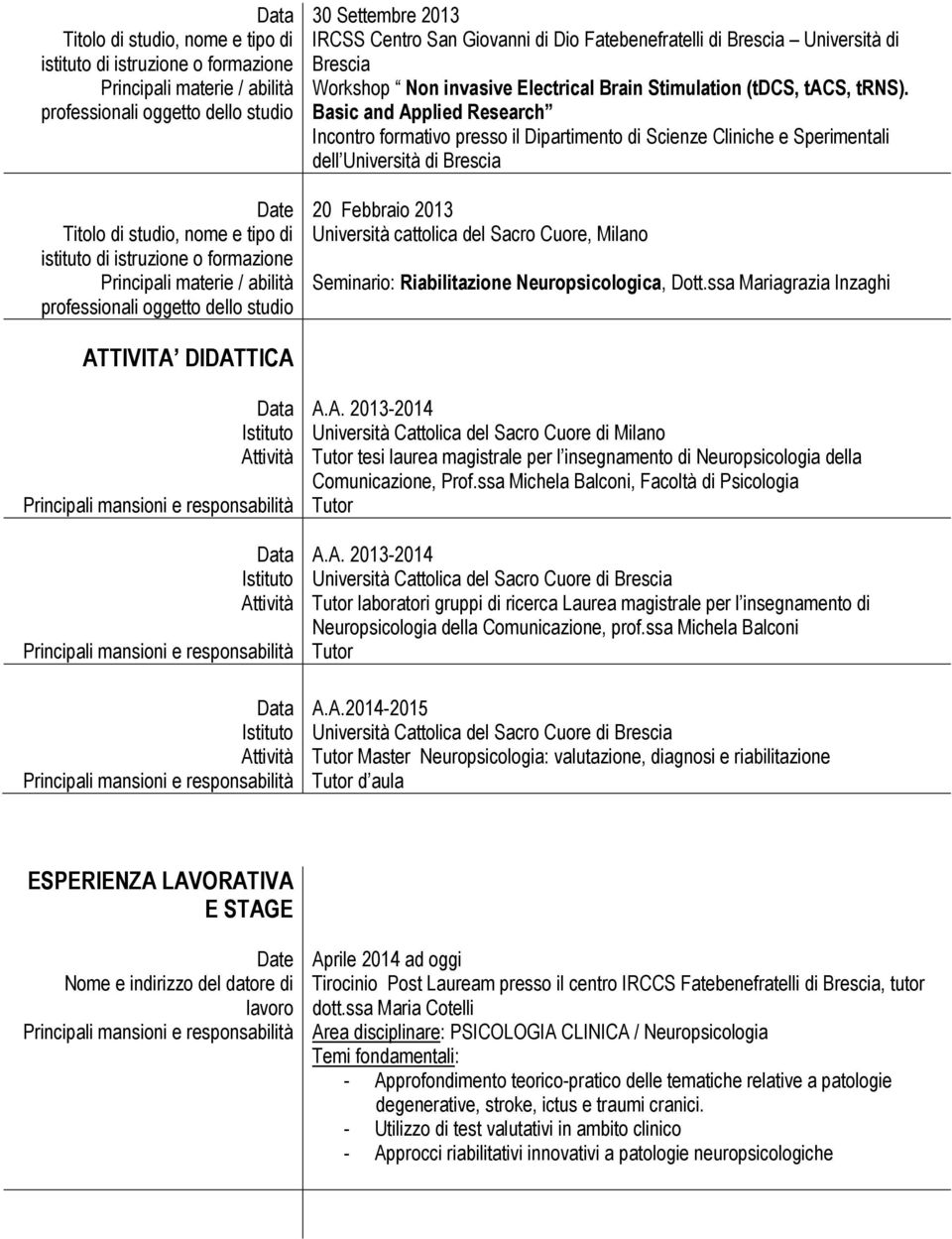 Seminario: Riabilitazione Neuropsicologica, Dott.ssa Mariagrazia Inzaghi AT