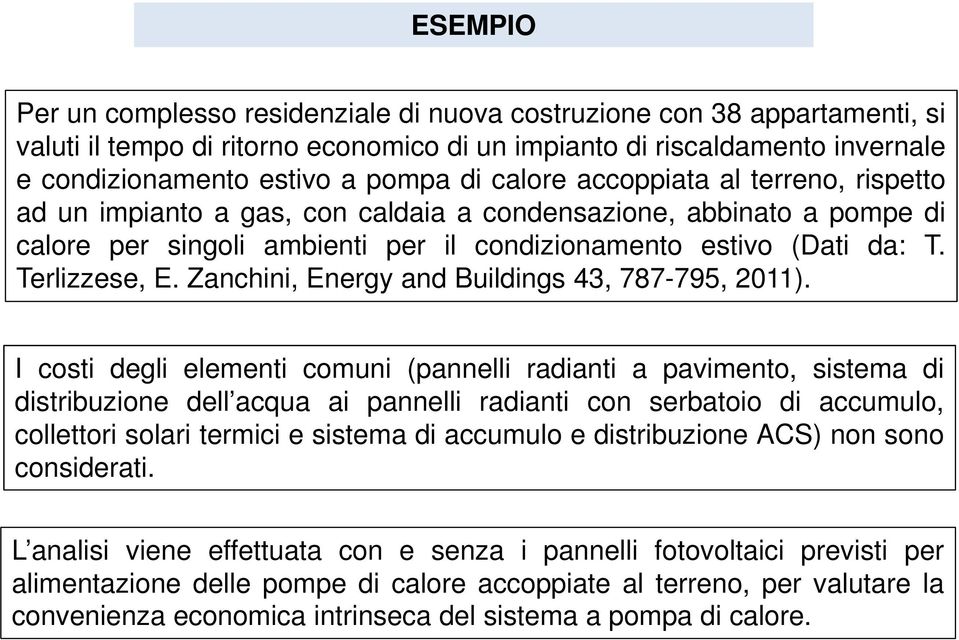 Zanchini, Energy and Buildings 43, 787-795, 2011).