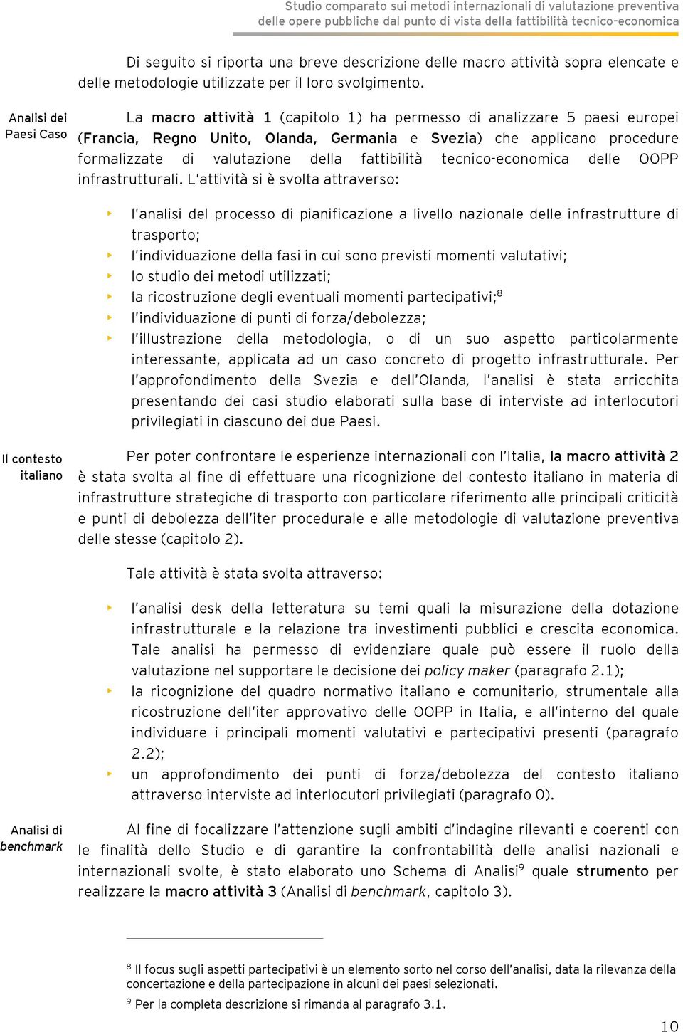 tecnico-economica delle OOPP infrastrutturali.