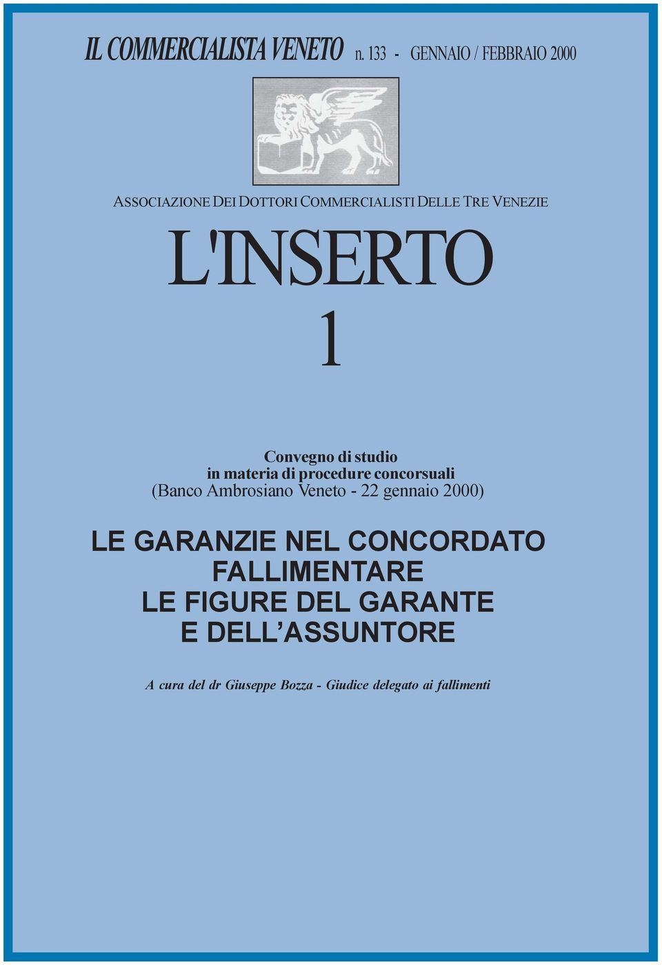 L'INSERTO 1 Convegno di studio in materia di procedure concorsuali (Banco Ambrosiano Veneto