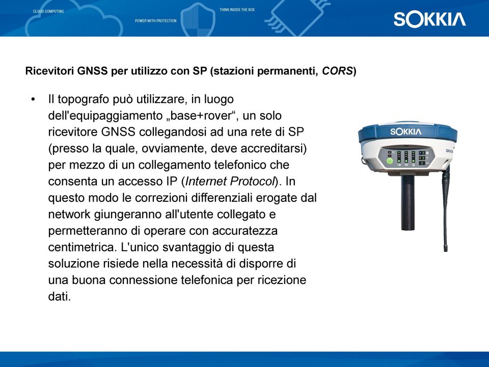 accesso IP (Internet Protocol).