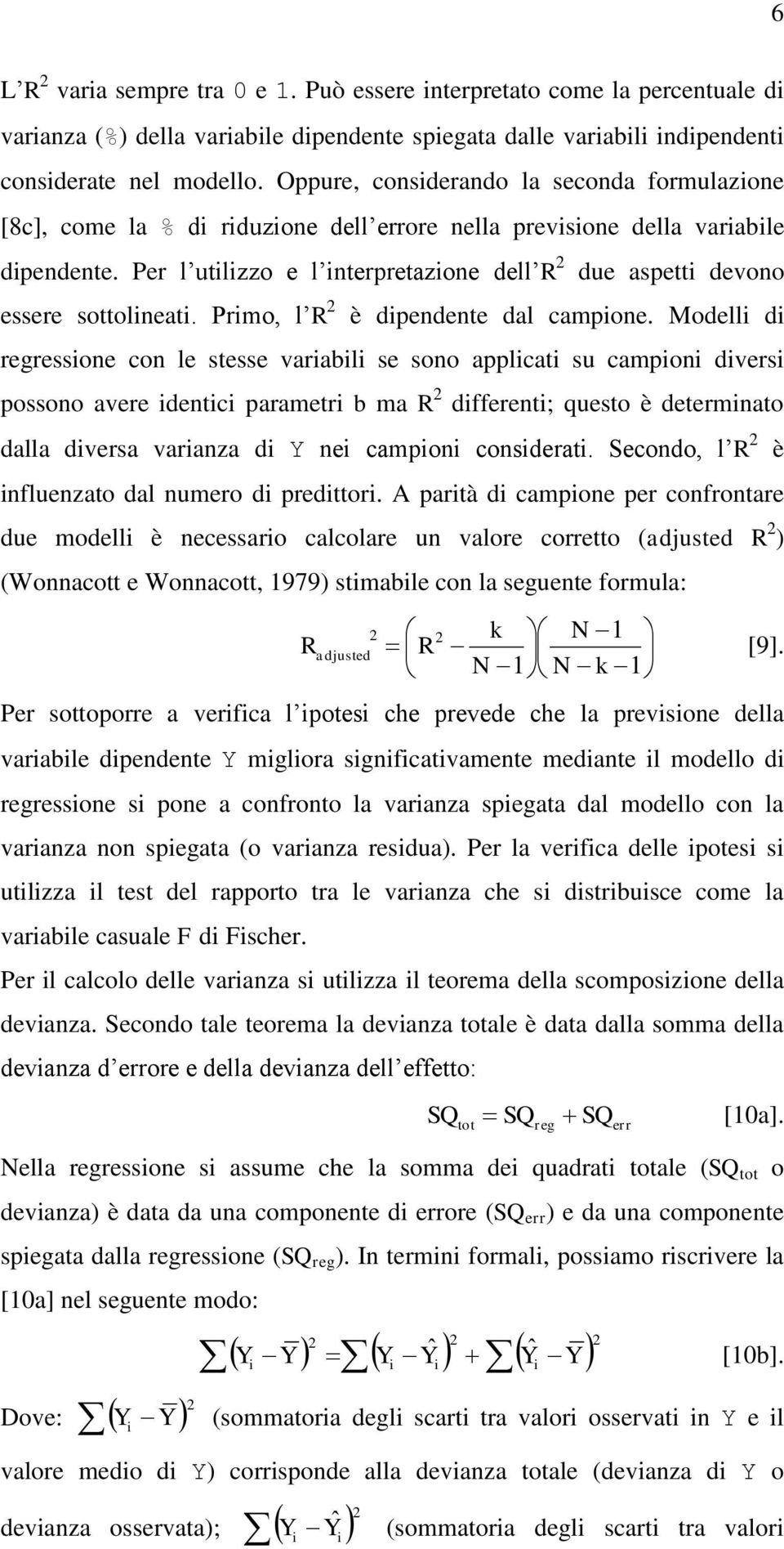 Prmo, l R è dpendente dal campone.