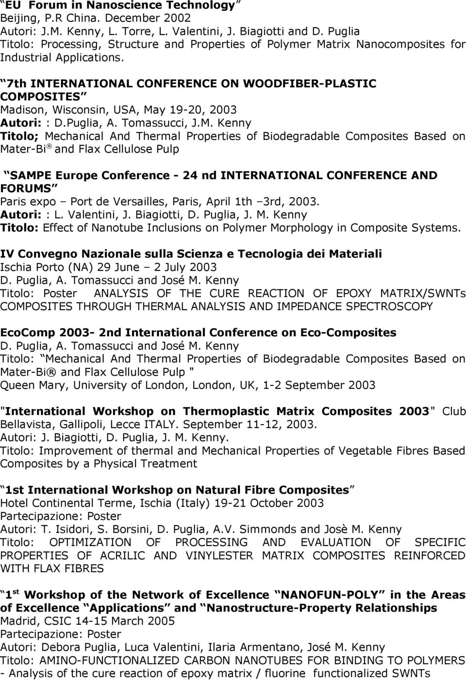 7th INTERNATIONAL CONFERENCE ON WOODFIBER-PLASTIC COMP