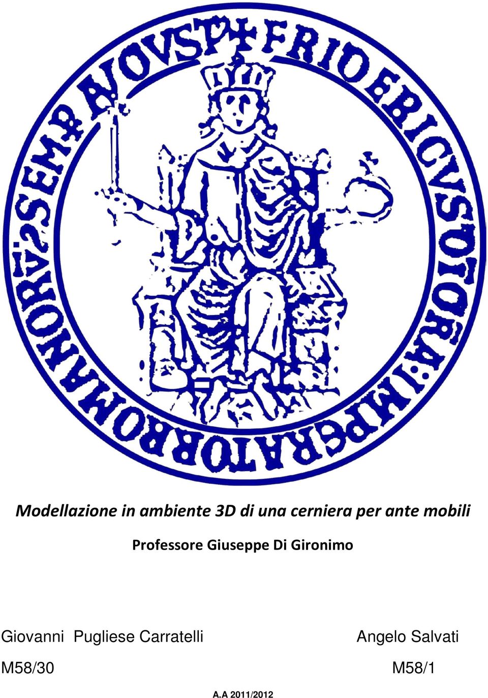 Giuseppe Di Gironimo Giovanni Pugliese