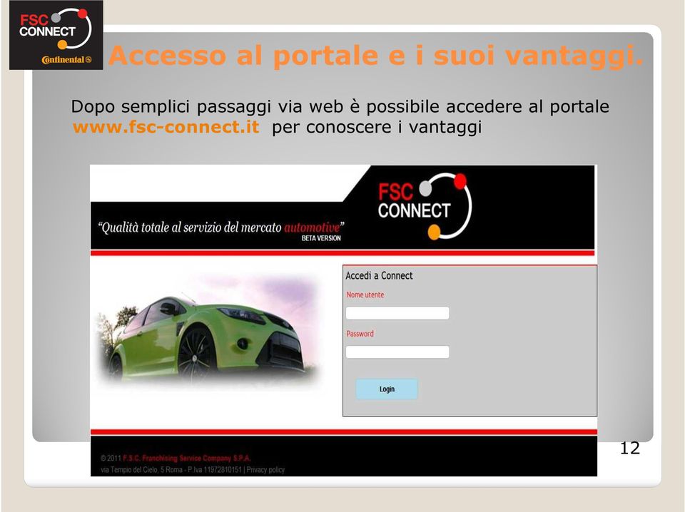 possibile accedere al portale www.